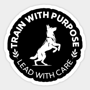 Train With Purpose - Lead With Care Sticker